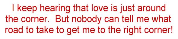 LOVE AROUND CORNER SIGN