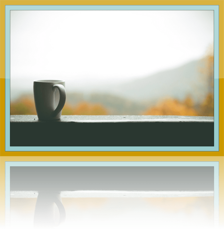 COFFE &amp; MOUNTAINS - with reflection